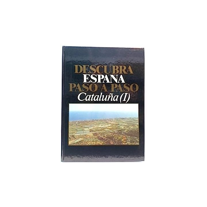Descubra España Paso A Paso. Cataluña I